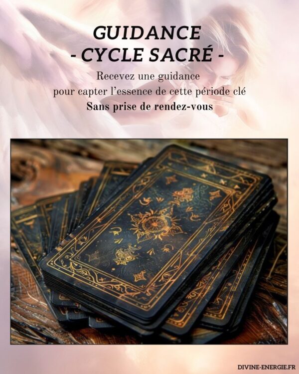 Guidance "Cycle Sacré" - Tirage en 3 cartes